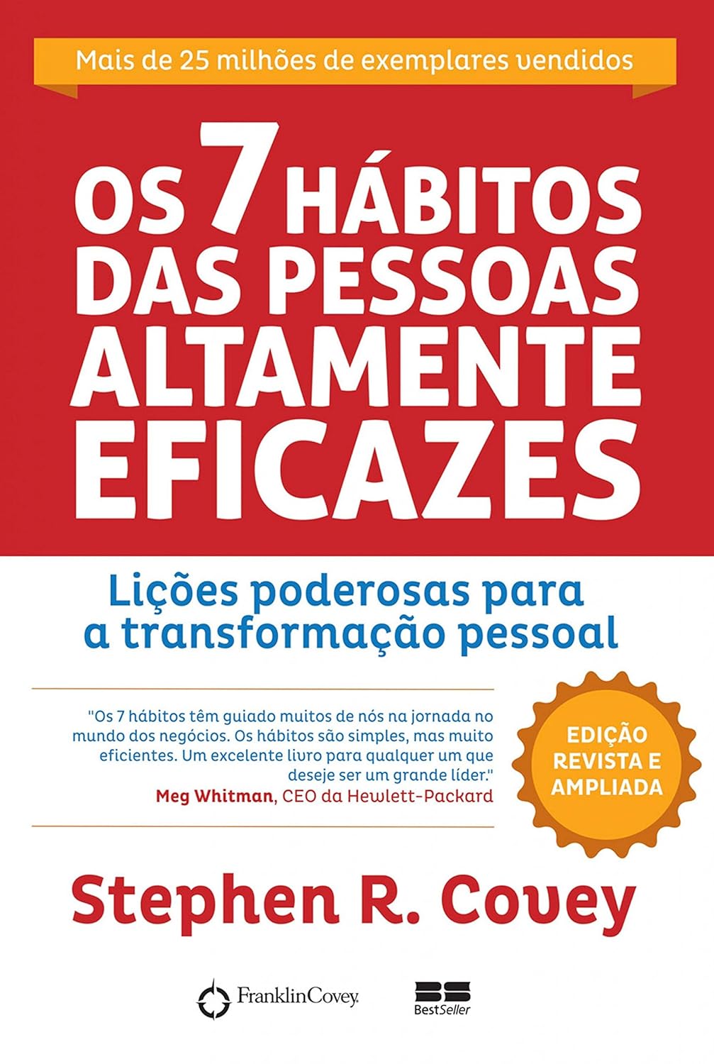 Os 7 hábitos das pessoas altamente eficazes (Portuguese Edition)