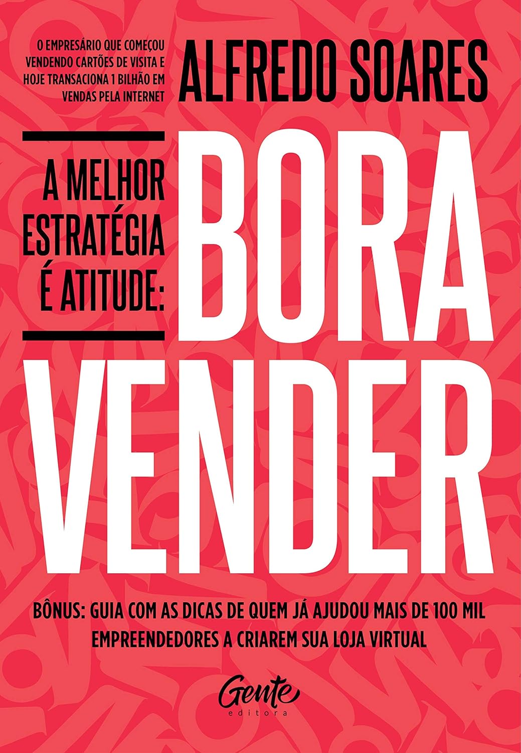 A melhor estratégia é atitude: Bora vender (Portuguese Edition)